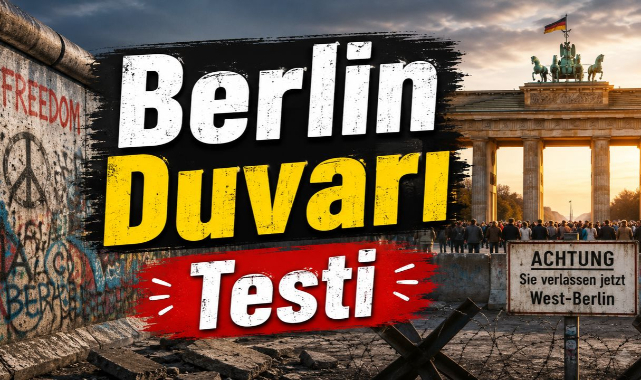 Berlin Duvarı Testi
